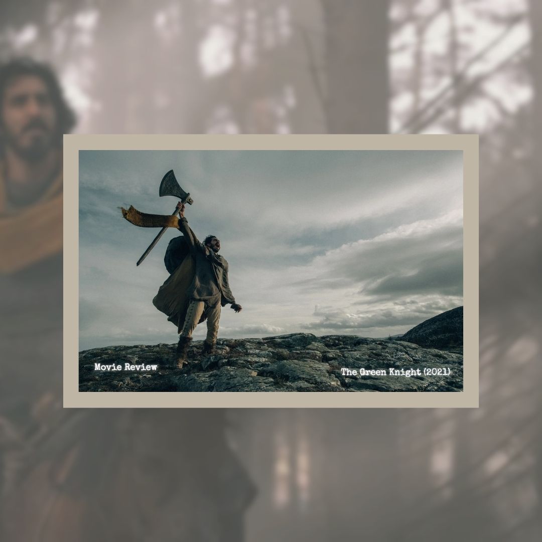 Review: The Green Knight (2021)