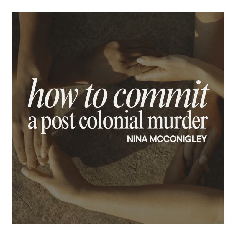 ARC Review: How to Commit a Postcolonial Murder by Nina&nbsp;McConigley