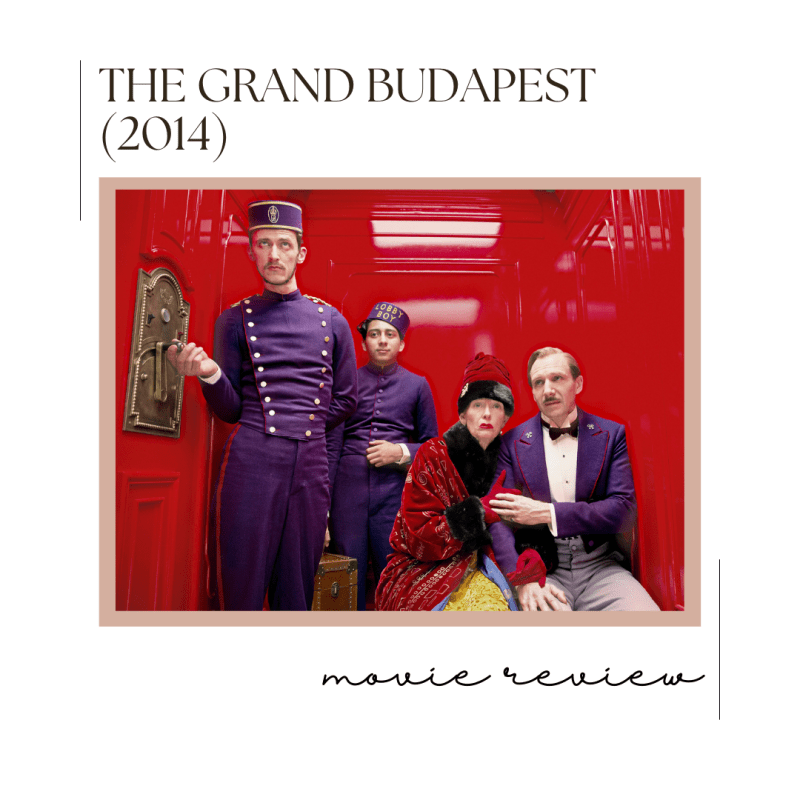 Review: The Grand Budapest Hotel&nbsp;(2014)