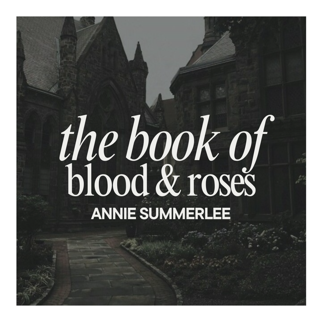 ARC Review: The Book of Blood & Roses by Annie Summerlee