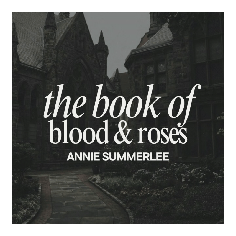 ARC Review: The Book of Blood & Roses by Annie&nbsp;Summerlee