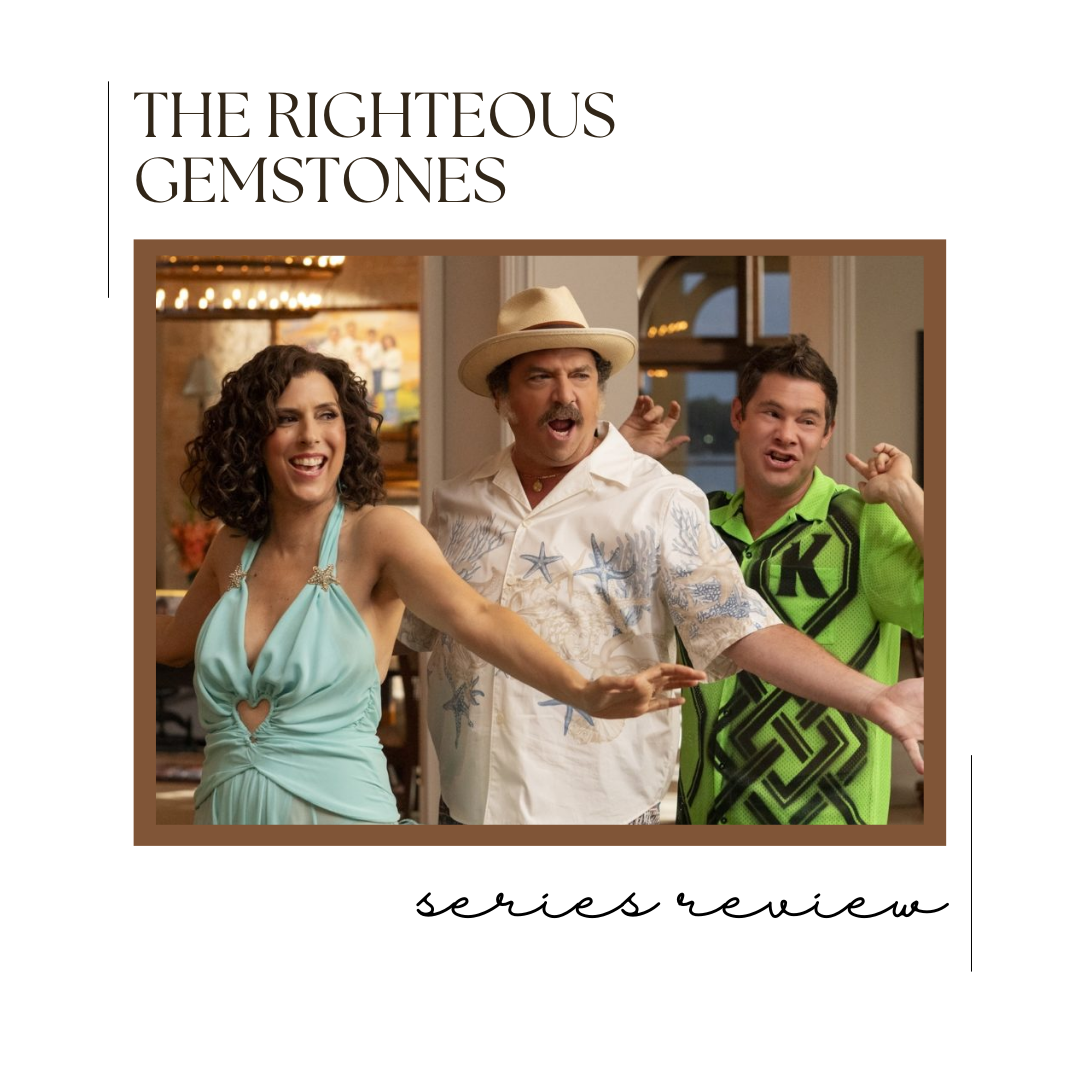 Review: The Righteous Gemstones Series