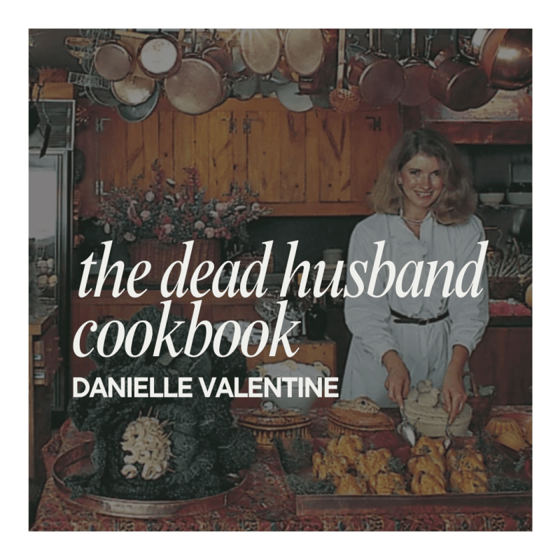 ARC Review: The Dead Husband Cookbook by Danielle&nbsp;Valentine