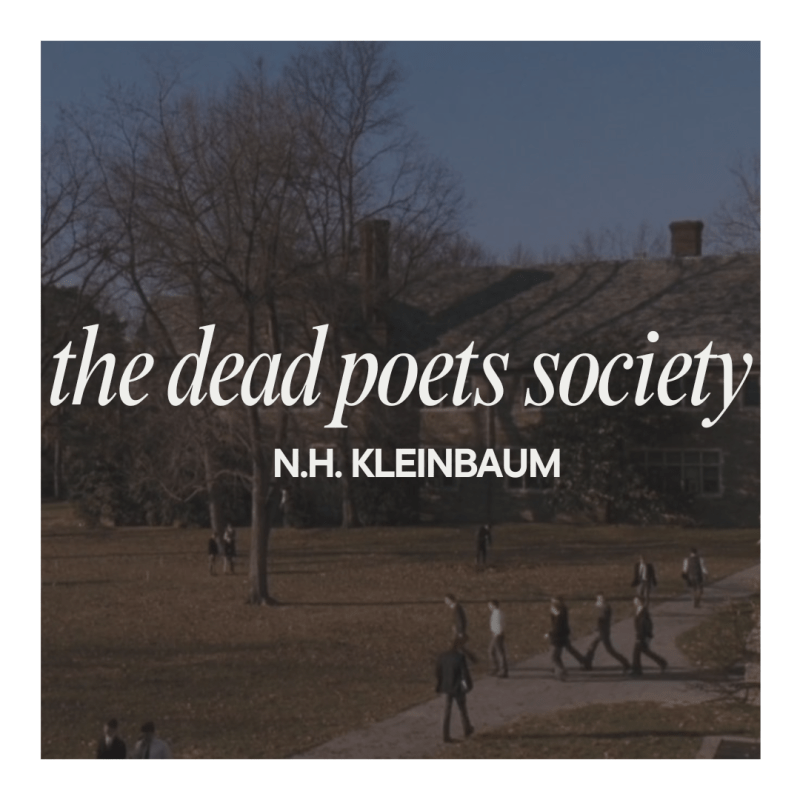 Review: Dead Poets Society by N.H.&nbsp;Kleinbaum